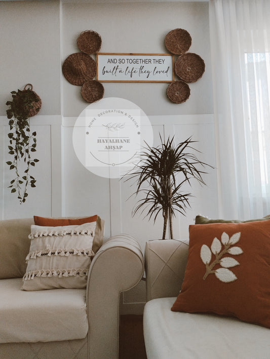 And So Together They Built a Life They Loved Ahşap Tablo